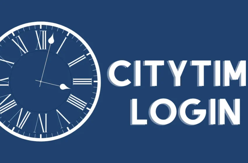  Citytime Login: Login Guide!