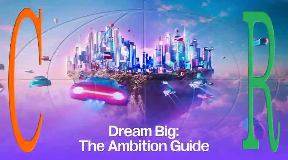 Capitalizing on Ambition