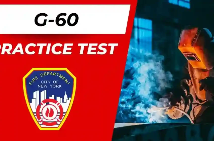 FDNY G60 Practice Test Sample Questions With Instant Results